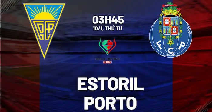 dự đoán Estoril x Porto
